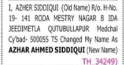 Change of Name: Azher Siddiqui to Azhar Ahmed Siddiqui