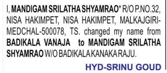 Change of Name Badikala Vanaja to Mandigam Srilatha Shyamrao