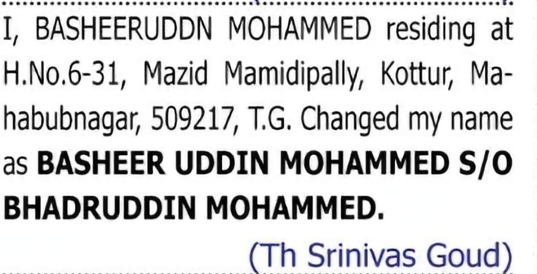 CHANGE OF NAME — BASHEERUDDIN MOHAMMED TO BASHEER UDDIN MOHAMMED