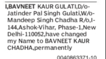 CHANGE OF NAME BAVNEET KAUR GULATI TO BAVNEET KAUR CHADHA