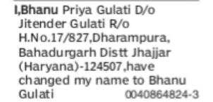 Change of Name – Bhanu Priya Gulati to Bhanu Gulati