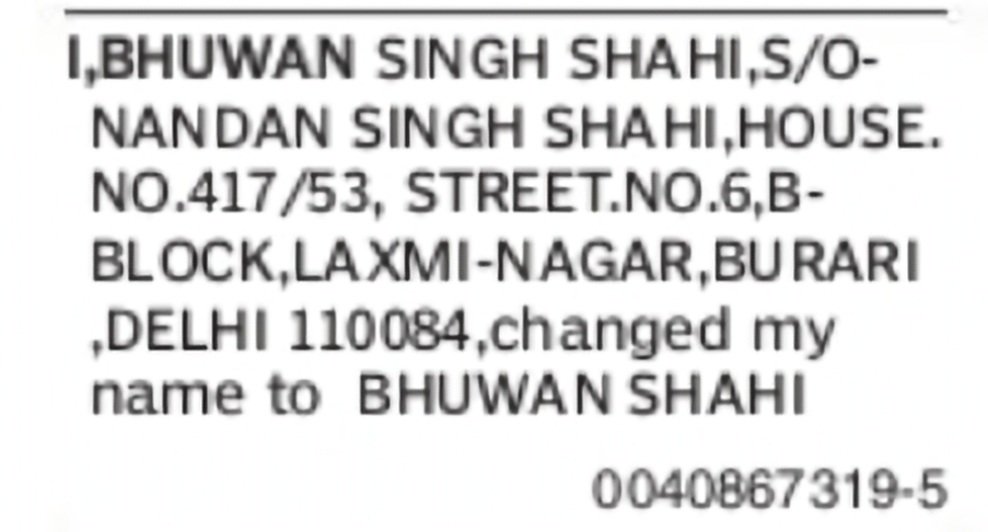 Change of Name: Bhuwan Singh Shahi to Bhuwan Shahi