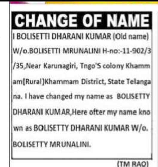 CHANGE OF NAME – BOLISETTI DHARANI KUMAR TO BOLISETTY DHARANI KUMAR