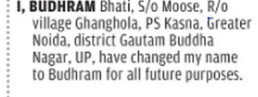 CHANGE OF NAME – BUDHRAM BHATI TO BUDHRAM
