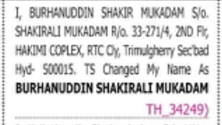 Change of Name: Burhanuddin Shakir Mukadam to Burhanuddin Shakirali Mukadam
