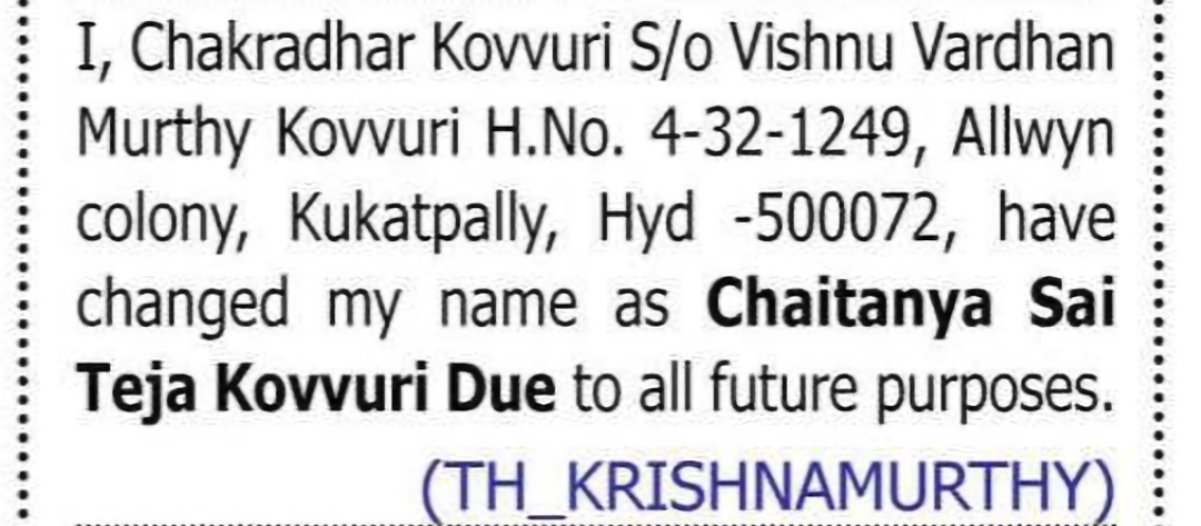 CHANGE OF NAME: CHAKRADHAR KOVURI TO CHAITANYA SAI TEJA KOVVURI