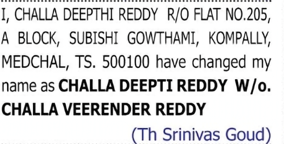 CHANGE OF NAME — CHALLA DEEPTHI REDDY TO CHALLA DEEPTI REDDY