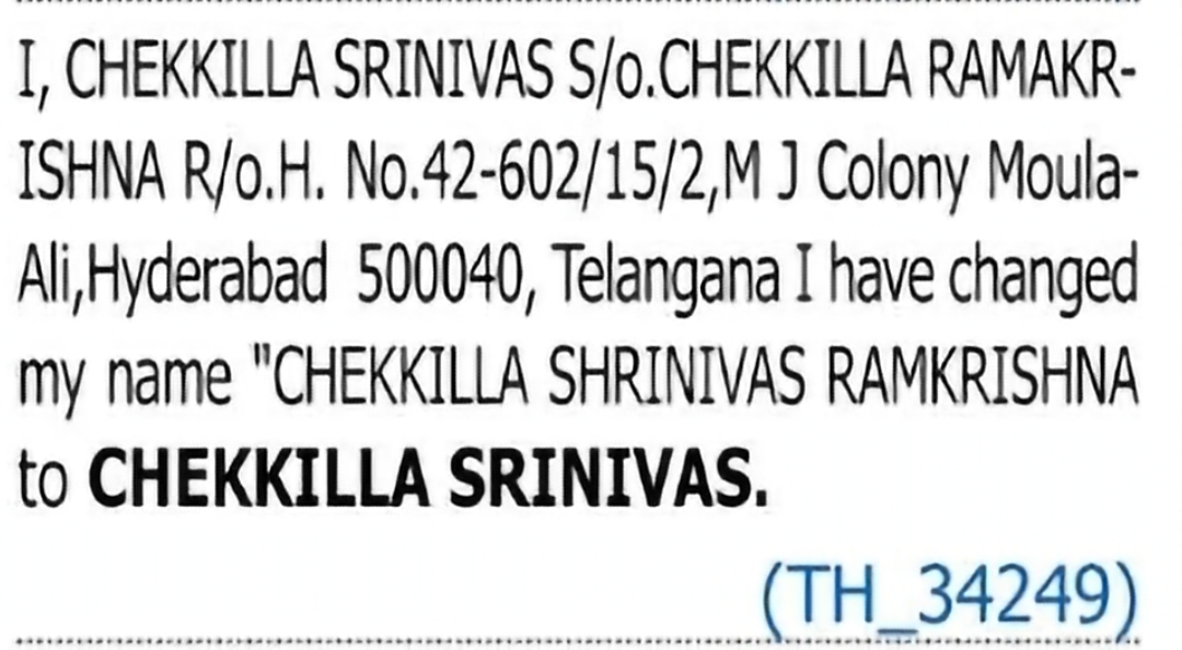 Change of Name – Chekila Shrinivas Ramkrishna to Chekkilla Srinivas