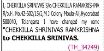 Change of Name – Chekkilla Shrinivas Ramkrishna to Chekkilla Srinivas