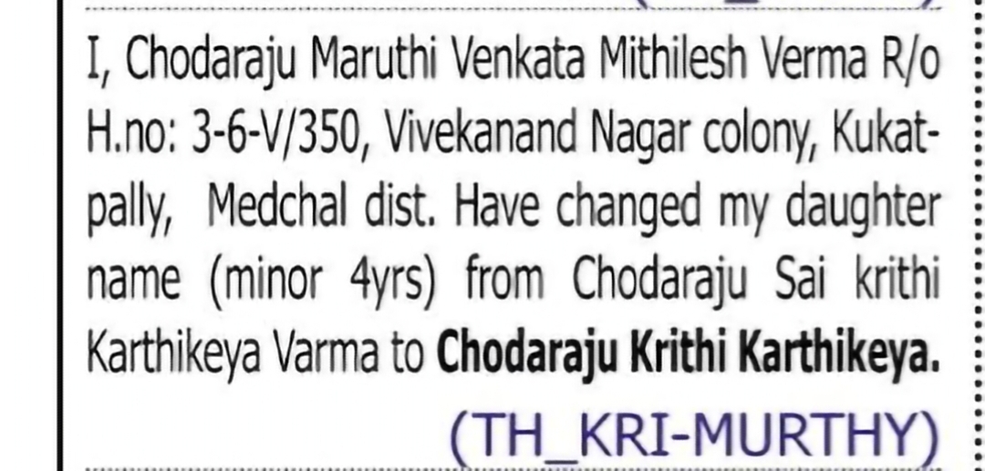 Change of Name: Chodaraju Sai Krithi Karthikeya Varma to Chodaraju Krithi Karthikeya