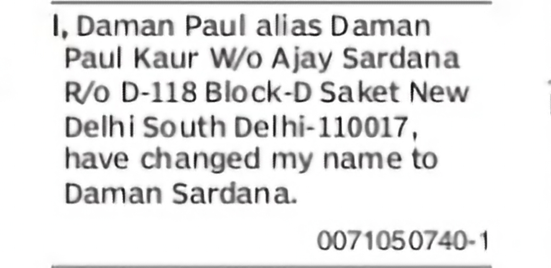 Change of Name – Daman Paul Alias Daman Paul Kaur to Daman Sardana
