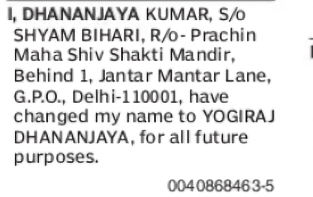 Change of Name – Dhananjaya Kumar to Yogiraj Dhananjaya