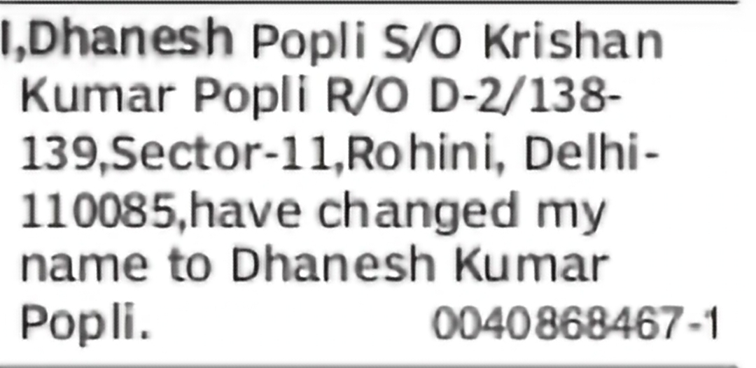 Change of Name – Dhanesh Popli to Dhanesh Kumar Popli