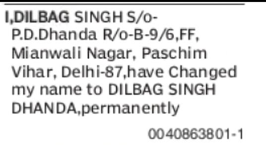 Change of Name – Dilbag Singh to Dilbag Singh Dhanda