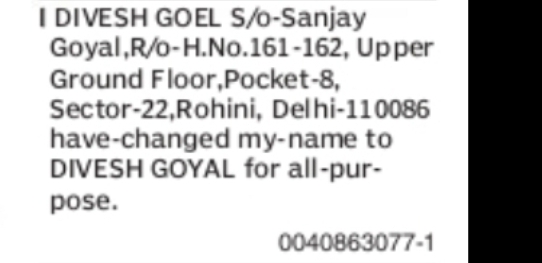 CHANGE OF NAME DIVESH GOEL TO DIVESH GOYAL