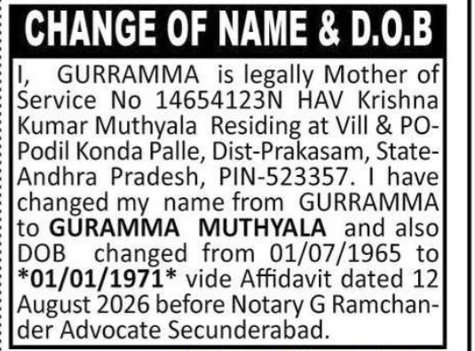 CHANGE OF NAME & DOB — GURRAMMA TO GURRAMMA MUTHYALA