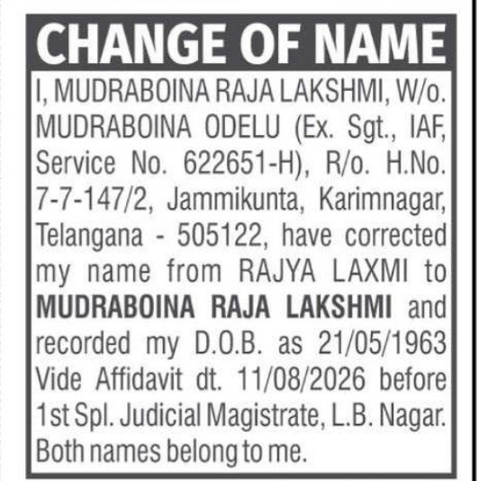 CHANGE OF NAME & DOB — RAJYA LAXMI TO MUDRABOINA RAJA LAKSHMI
