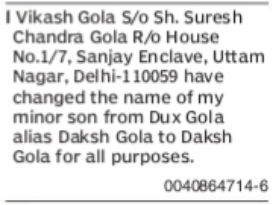 Change of Name – Dux Gola Alias Daksh Gola to Daksh Gola