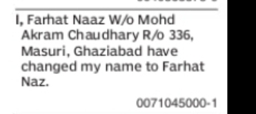 CHANGE OF NAME FARHAT NAAZ TO FARHAT NAZ