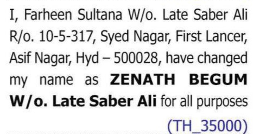 CHANGE OF NAME — FARHEEN SULTANA TO ZENATH BEGUM