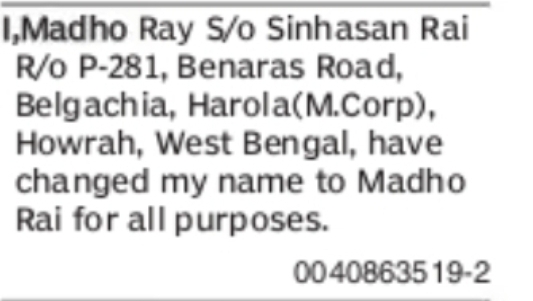 CHANGE OF NAME FROM MADHO RAY TO MADHO RAI