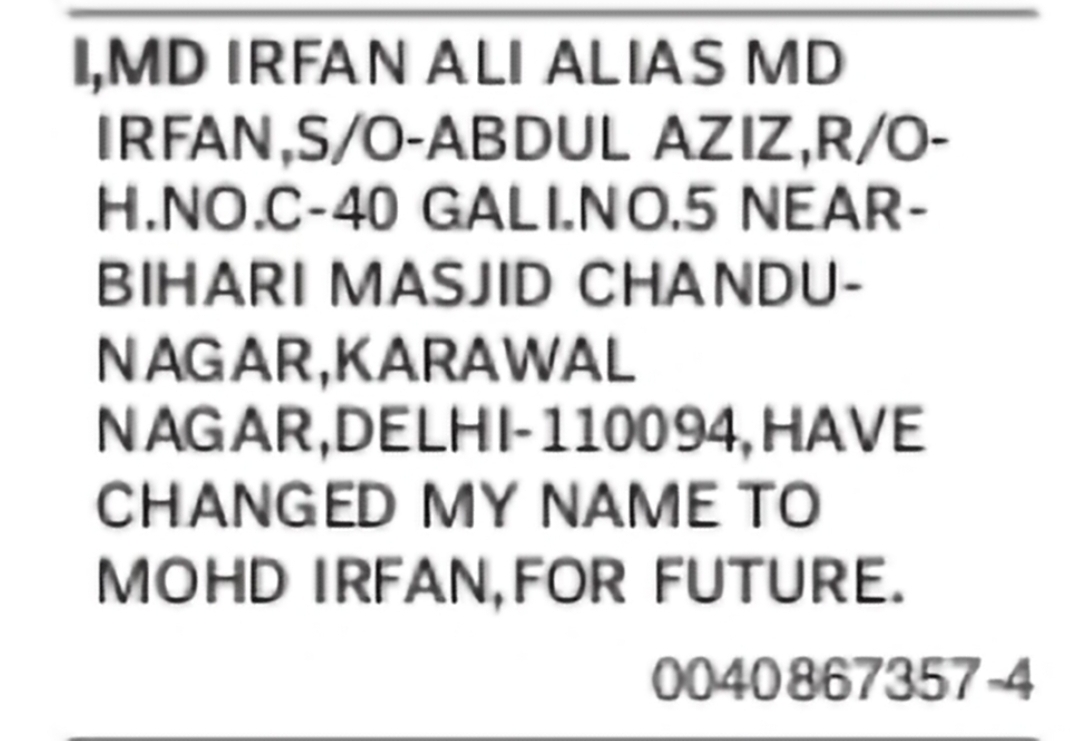 Change of Name from MD Irfan Ali Alias MD Irfan to Mohd Irfan