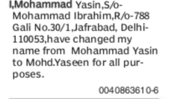 CHANGE OF NAME FROM MOHAMMAD YASIN TO MOHD. YASEEN