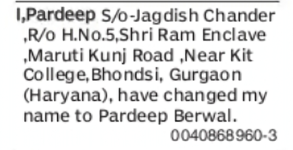 Change of Name from Pardeep to Pardeep Berwal