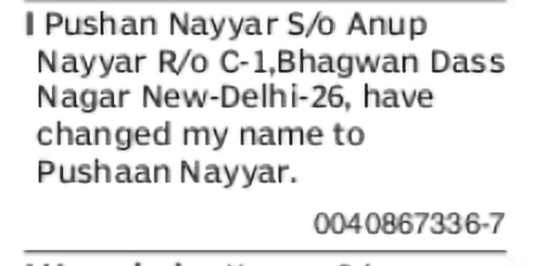 Change of Name from Pushan Nayyar to Pushaan Nayyar