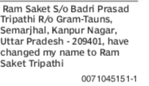 CHANGE OF NAME FROM RAM SAKET TO RAM SAKET TRIPATHI