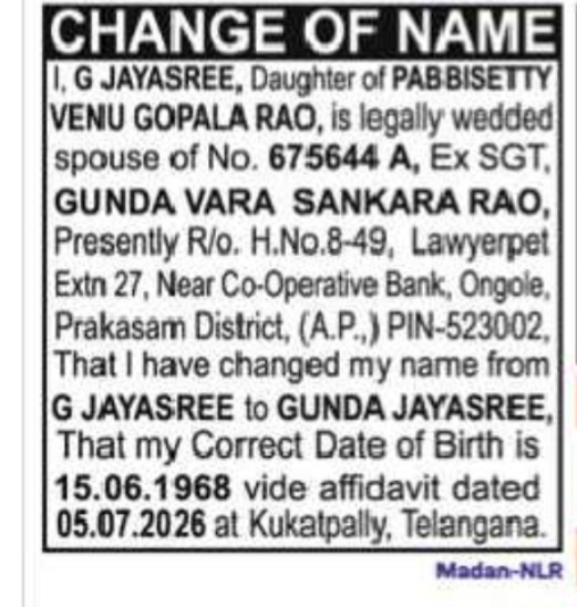 CHANGE OF NAME: G JAYASREE TO GUNDA JAYASREE