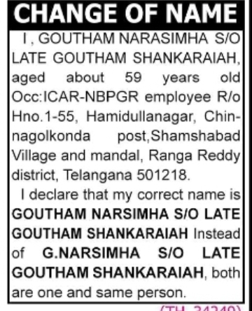 CHANGE OF NAME G. NARSIMHA TO GOUTHAM NARSIMHA