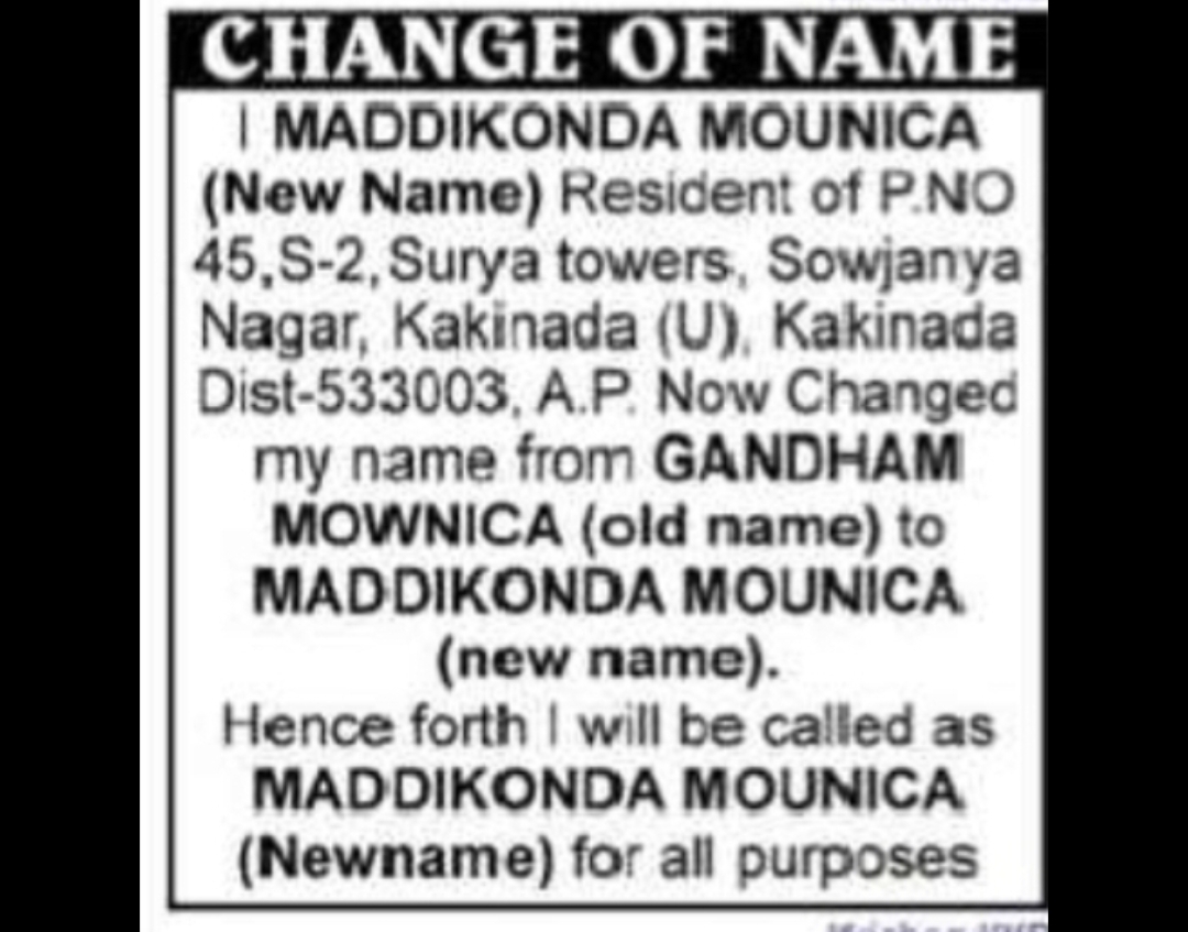CHANGE OF NAME – GANDHAM MOWNICA TO MADDIKONDA MOUNICA
