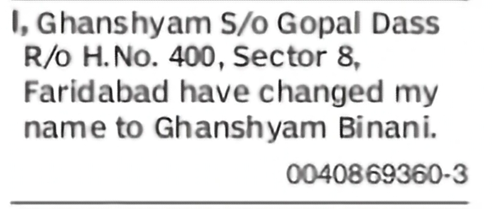 Change of Name – Ghanshyam to Ghanshyam Binani