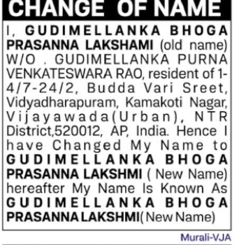 CHANGE OF NAME GUDIMELLANKA BHOGA PRASANNA LAKSHAMI TO GUDIMELLANKA BHOGA PRASANNA LAKSHMI