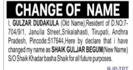 CHANGE OF NAME: GULZAR DUDAKULA TO SHAIK GULJÄR BEGUM