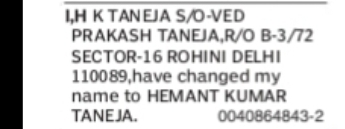 Change of Name – H K Taneja to Hemant Kumar Taneja