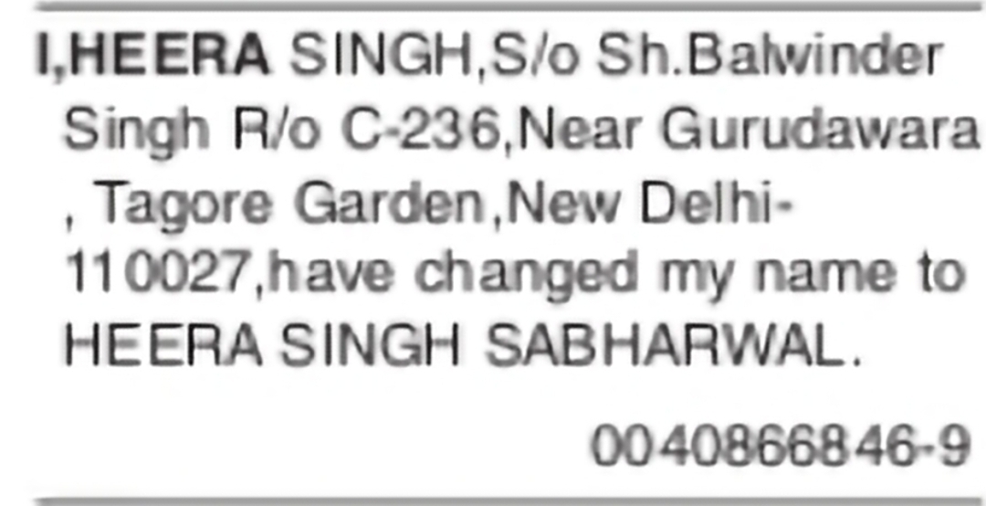 Change of Name – HEERA SINGH to HEERA SINGH SABHARWAL