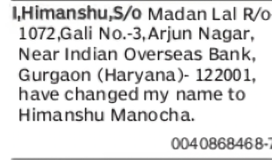 Change of Name – Himanshu to Himanshu Manocha