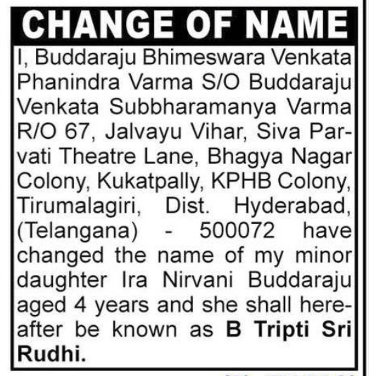 CHANGE OF NAME — IRA NIRVANI BUDDARAJU TO B TRIPTI SRI RUDHI