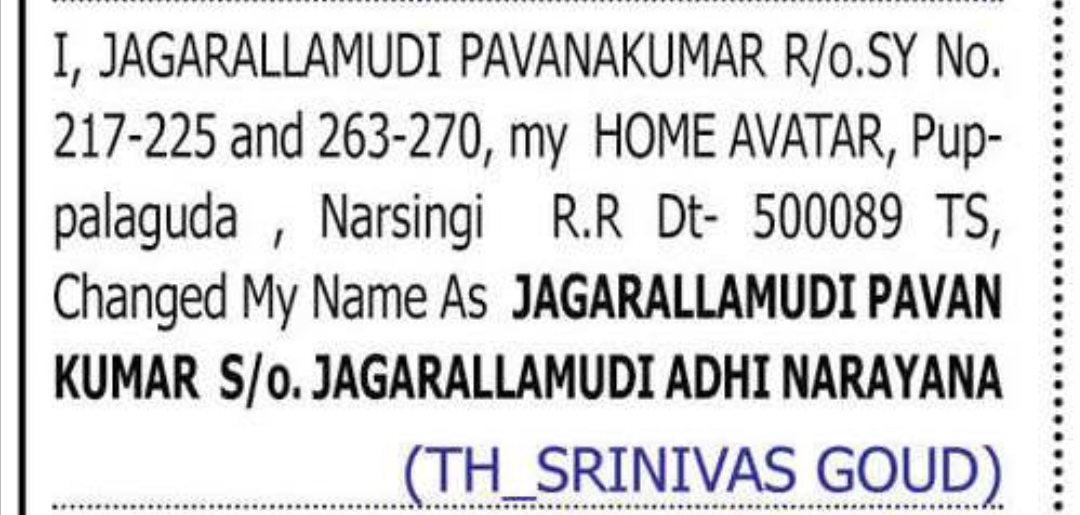CHANGE OF NAME — JAGARALLAMUDI PAVANAKUMAR TO JAGARALLAMUDI PAVAN KUMAR