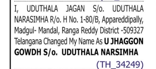 CHANGE OF NAME – UDUTHALA JAGAN TO U JHAGGON GOWDH