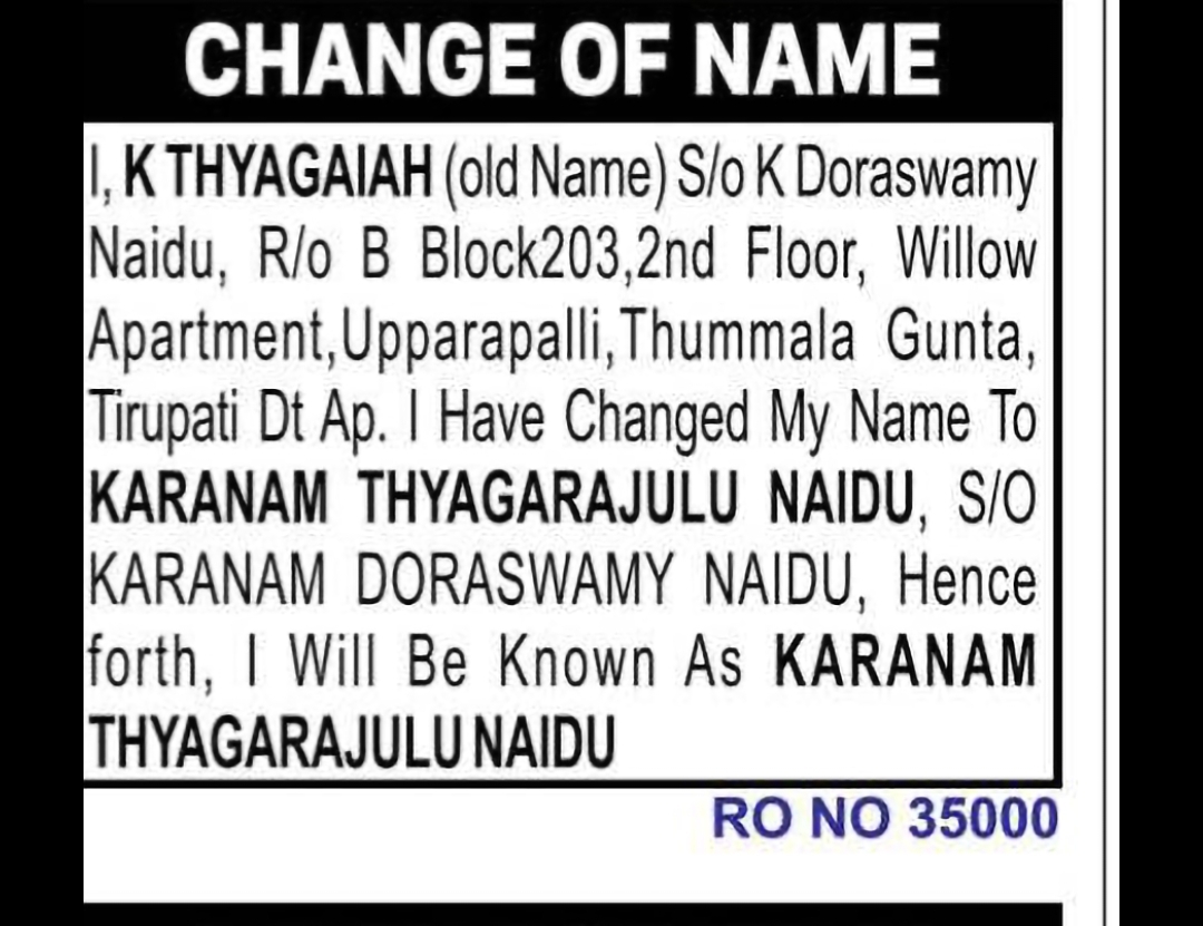 CHANGE OF NAME – K THYAGAIAH TO KARANAM THYAGARAJULU NAIDU