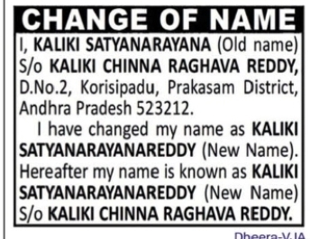 CHANGE OF NAME KALIKI SATYANARAYANA TO KALIKI SATYANARAYANAREDDY