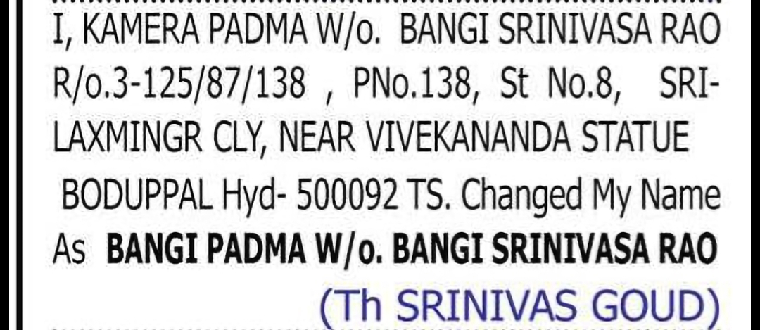 Change of Name: KAMERA PADMA to BANGI PADMA