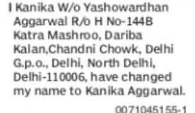CHANGE OF NAME: KANIKA TO KANIKA AGGARWAL