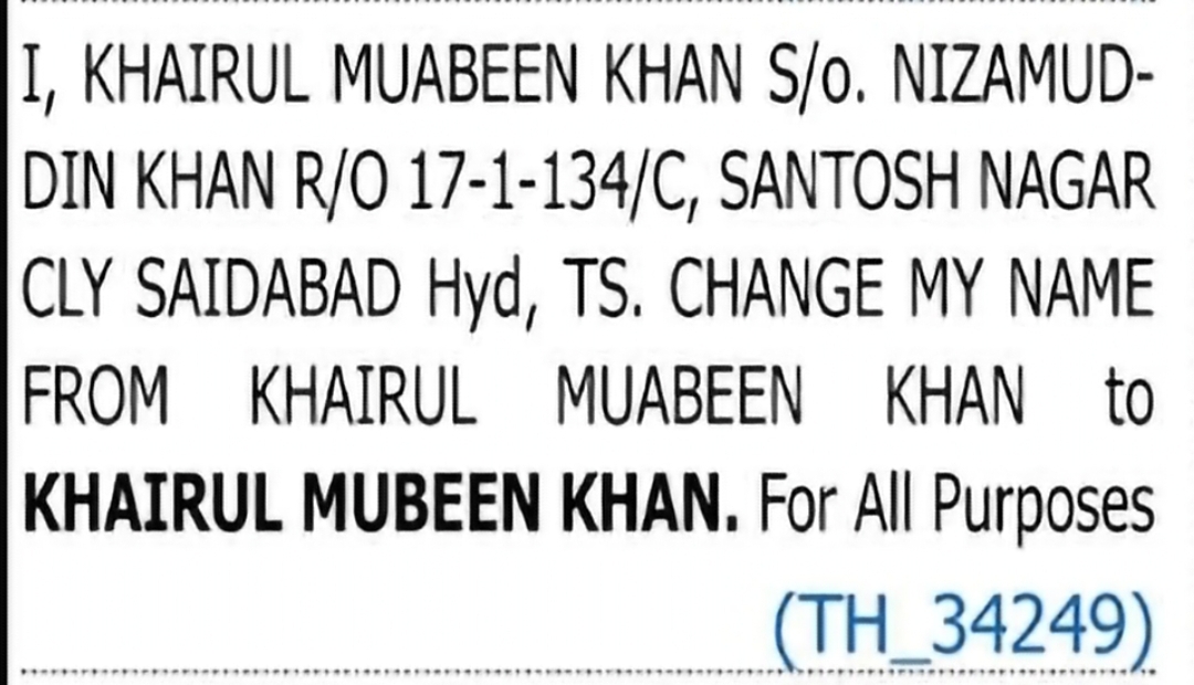 Change of Name – Khairul Uabeen Khan to Khairul Mubeen Khan