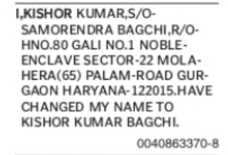 CHANGE OF NAME KISHOR KUMAR TO KISHOR KUMAR BAGCHI