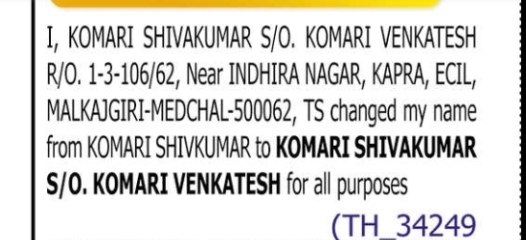 CHANGE OF NAME – KOMARI SHIVAKUMAR TO KOMARI SHIYAKUMAR