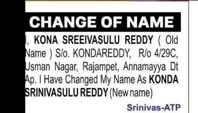 Change of Name – Kona Sreeivasulu Reddy